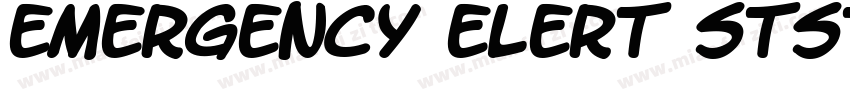 EMERGENCY ELERT STSTEM字体转换